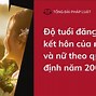 Các Quy Định Về Độ Tuổi Kết Hôn