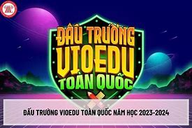 Lịch Thi Vioedu Năm 2023