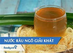 Nước Râu Ngô Có Tác Dụng Gì