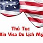 Visa Du Lịch Mỹ 2022 Cần Giấy Tờ Gì Để Làm Việc